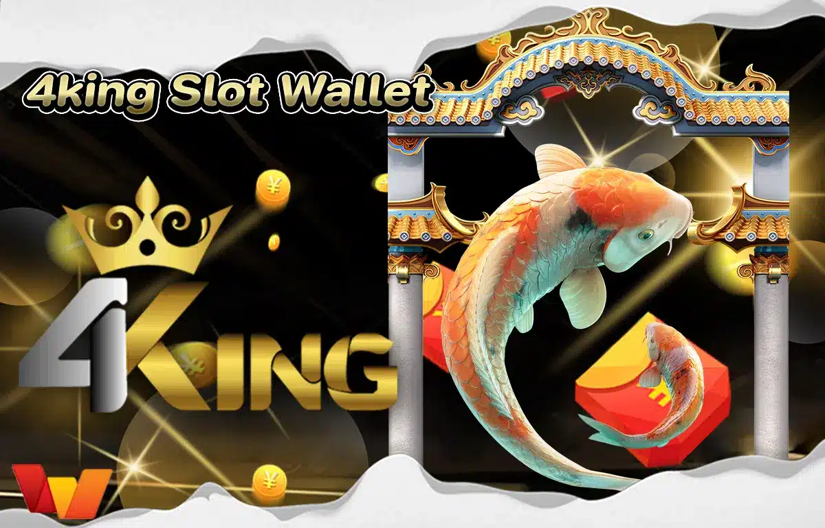 4king Slot Wallet